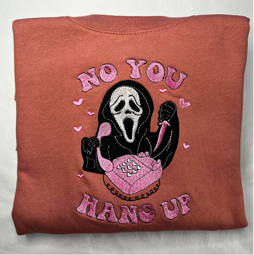 Adults "No you hang up" sweatshirt