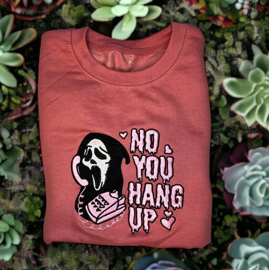 No you hang up scream sweatshirt