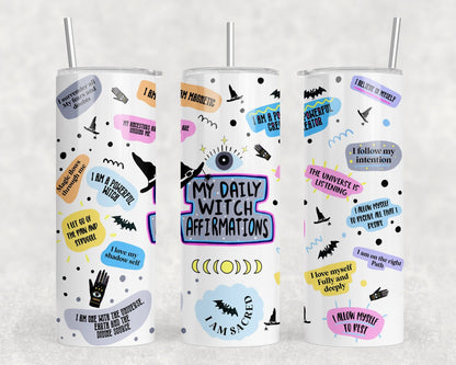 Daily witch affirmations tumbler