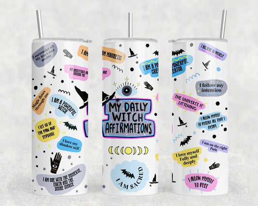 Daily witch affirmations tumbler