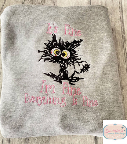 It's fine i'm fine cat sweatshirt