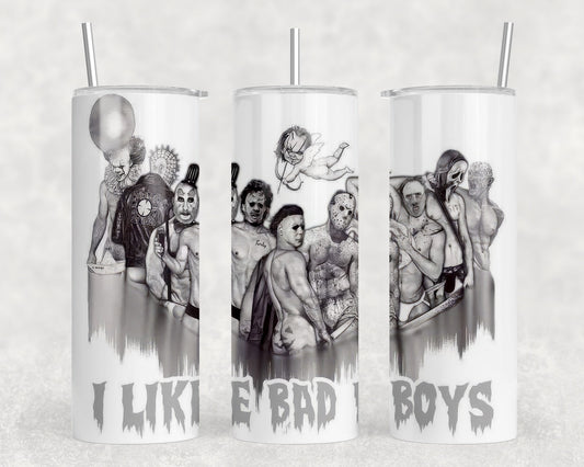 I like bad boys horror tumbler